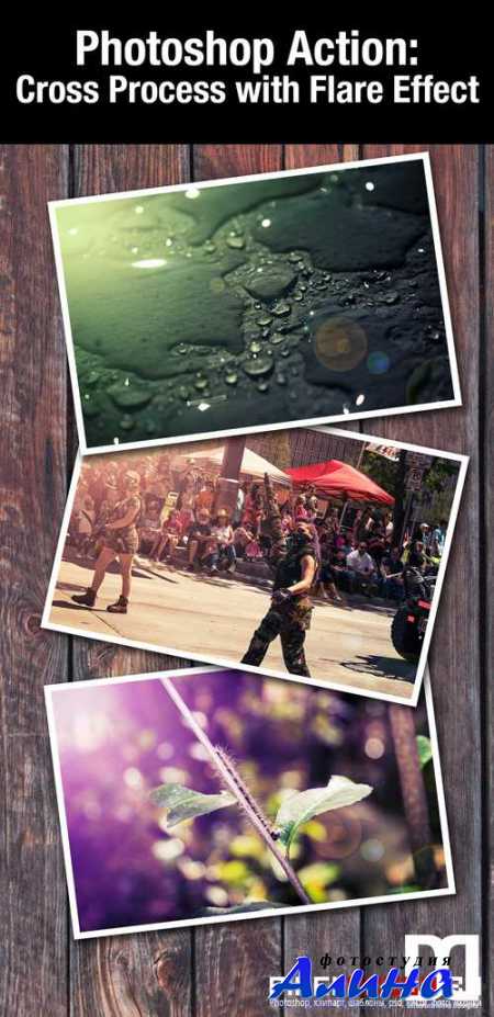 Photoshop Action - Cross Process with Flare Effect