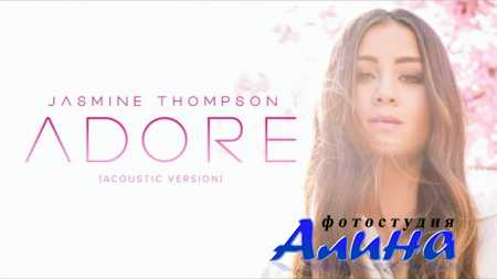 Jasmine Thompson � Adore